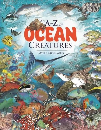An A-Z of Ocean Creatures by Myke Mollard - - Image 5