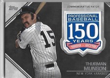 2019 Topps Update BB 150th Anniv Manufactured Patches Thurman Munson Yankees