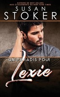Susan Stoker | Un Paradis Pour Lexie | Taschenbuch | FranzöSisch (2021)