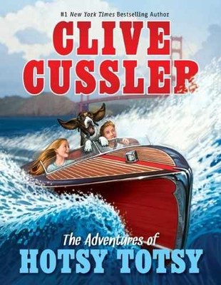 #ad The Adventures of Hotsy Totsy Hardcover by Cussler Clive Very Good g $6.19