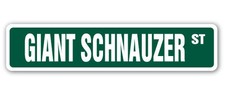 GIANT SCHNAUZER Street Sign breed kennel groomer veterinarian breeder