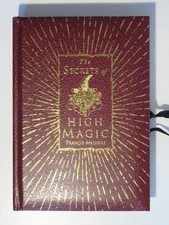 The Secrets of High Magic Francis Melville Hard Back Talisman Tarot Rituals