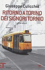 Ritorno a Torino dei signori Tornio. Atto unico, Giuseppe Culicchia
