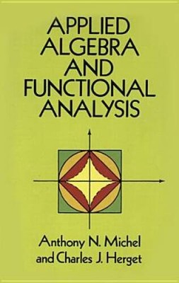 Applied Algebra and Functional Analysis (Dover Books on Mathematics) - GOOD