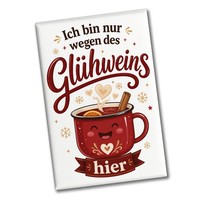 Souvenir Magnet GlüHwein - Dekomagnet Mit Roter GlüHweintasse Mit Spruch: Ich