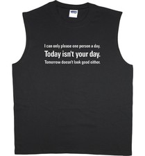 Men's sleeveless shirt today isn't your day funny saying muscle tee tank top