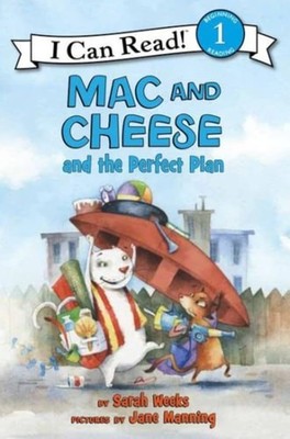 Mac and Cheese and the Perfect Plan (I Can Read Level 1) by Weeks, Sarah, Very G