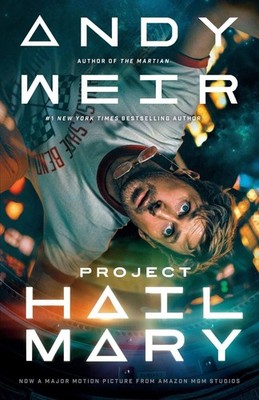 Project Hail Mary (Movie Tie-In) | Andy Weir | englisch