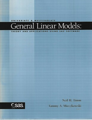 Univariate and Multivariate General Linear Models : Theory and Applications