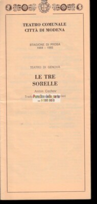 STADTTHEATER MODENA SAISON OPER UND BALLETT 1984/85, DIE DREI SCHWESTERN