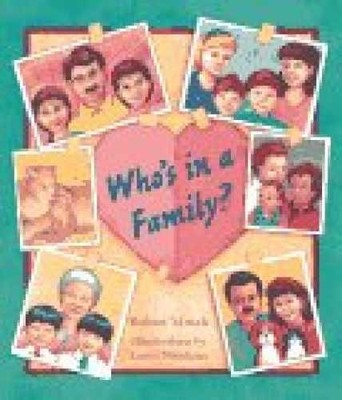 Who's in a Family? - Hardcover, by Skutch Robert; Zarrin Laura - Acceptable