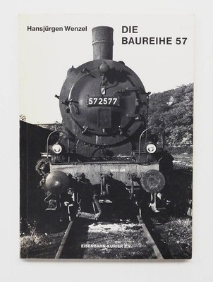 Die Baureihe 57 - Die preußische G10, Wenzel, EK-Verlag 1. Auflage 1974