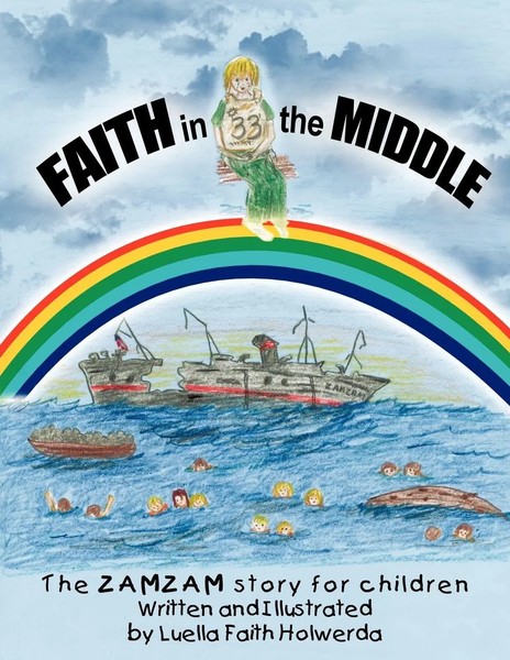 Luella Faith Holwerda | Zamzam's Faith In The Middle | Taschenbuch | Englisch-image