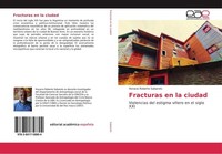 Fracturas En La Ciudad Horacio Roberto Sabarots