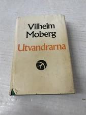 Utvandrarna Roman, Swedish Hardcover, 1972, Vilhelm Moberg, Albert Bonniers-RARE