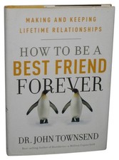 How To Be A Best Friend Forever Hardcover Book - (Making and Keeping Lifetime Re