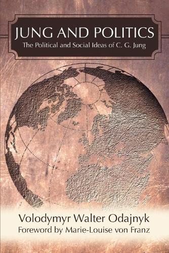 Thumbnail - Volodymyr Walter Odajnyk Jung And Politics (taschenbuch)