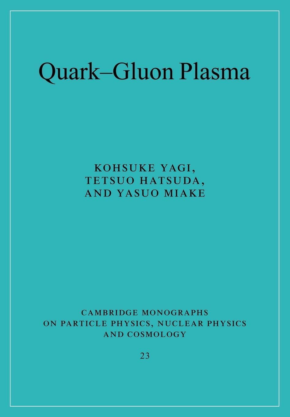 Thumbnail - Kohsuke Yagi (u. A.) | Quark-gluon Plasma | Taschenbuch | Englisch