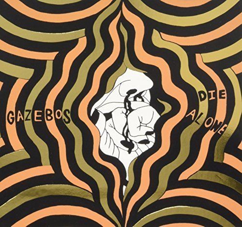 GAZEBOS: Die Alone (CD ,2016) DPAK - Picture 1 of 1