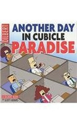 Dilbert: Another Day In Cubicle Paradise by Adams, Scott 0752224867