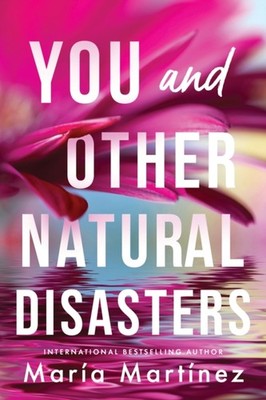 YOU AND OTHER NATURAL DISASTERS by MART NEZ MAR A Paperback Self Help Business