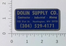 Vintage Dolin Supply Company Huntington West Virginia Advertising Sticker Decal