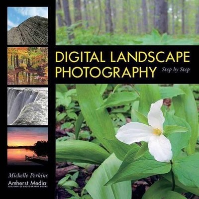 Michelle Perkins Digital Landscape Photography (Taschenbuch) (US IMPORT)