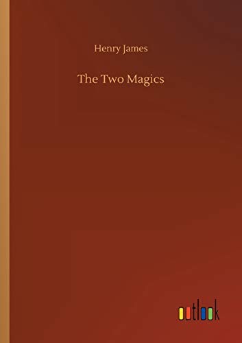 The Two Magics by James, Henry  New 9783734010644 Fast Free Shipping<-