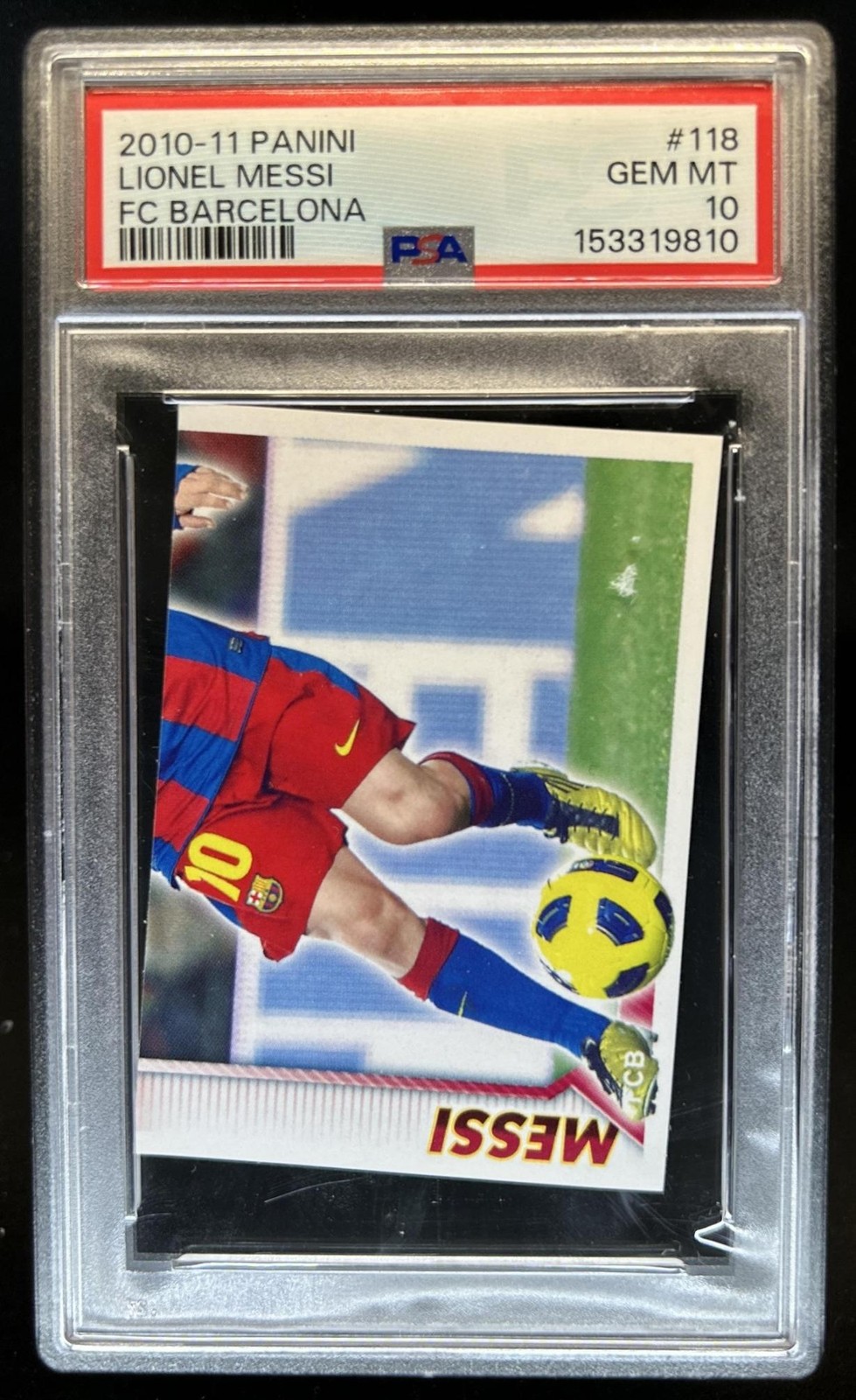 2010-11 Panini FC Barcelona Stickers Lionel Messi #118 PSA 10 GEM MINT view 1