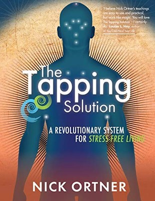 Nick Ortner - Tapping Solution   A Revolutionary System for Stress-Fre - H245z