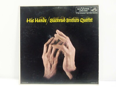 His Hands By Blackwood Brothers Quartet LP Vinyl Record RCA Victor  LPM-1705