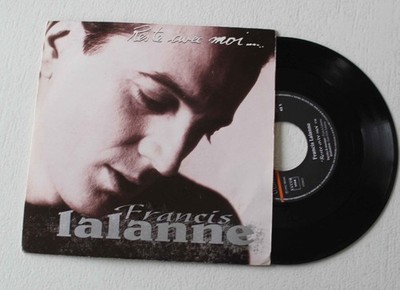 Francis Lalanne, Rest bei mir / Brief an Stella, 45 Runden