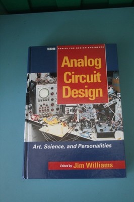 Analog Circuit Design Art Science and Personalities by Jim Williams