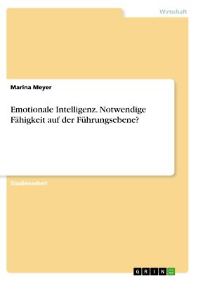 Emotionale Intelligenz, Notwendige Fähigkeit auf der[...] | Buch | 9783668935518
