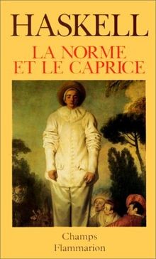 La norme et le caprice von Haskell, Francis | Buch | Zustand sehr gut