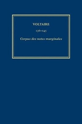 uvres compltes de Voltaire (Complete Works of Voltaire) 138: Corpus des notes ma