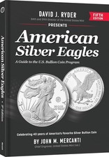 American Silver Eagles: A Guide to the US Bullion Coin Program 5th Ed Large Size