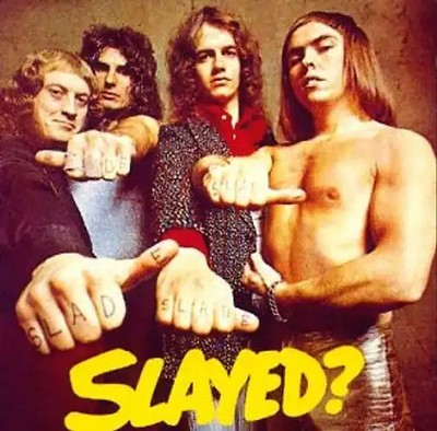 Slade - Slayed