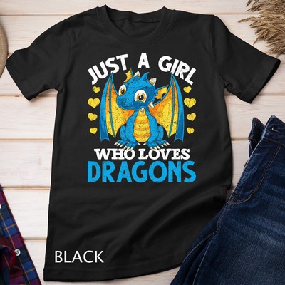 Just A Girl Who Loves Dragons Fantasy Animal Cute Dragon T-Shirt Unisex ...