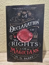 Declaration of the Rights of Magicians by H. G. Parry Trade Paperback Fantasy