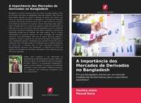 Hasibul Islam (U. A.) | A ImportâNcia Dos Mercados De Derivados No Bangladesh