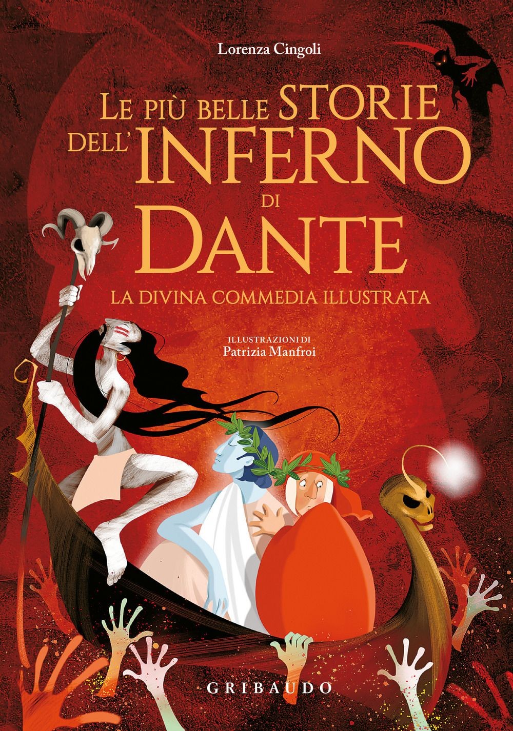 Libri Lorenza Cingoli - Le Piu Belle Storie Dell'inferno Di Dante. La Divina Com