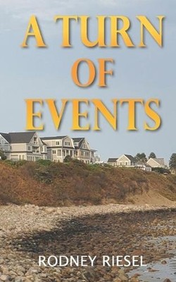 A Turn of Events by Rodney Riesel Paperback Book