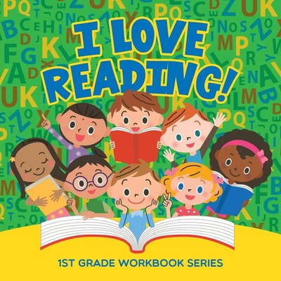 I Love Reading! 1st Grade Workbook Series Baby Taschenbuch Englisch 2015