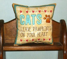 Small pillow shelf sitter/tuck-in-"CATS Leave Pawprints On Your Heart"--6" x 6"
