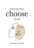 Paige Williams | Who Do You Choose To Be? | Taschenbuch | Englisch (2026)