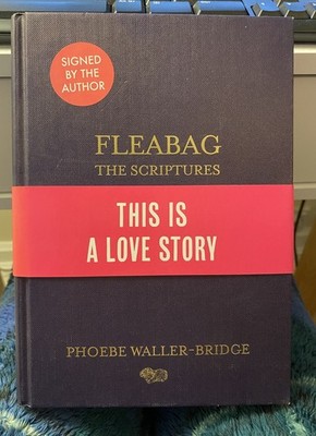 Fleabag: The Scriptures by Phoebe Waller-Bridge *SIGNED* Limited Edition 1/5000