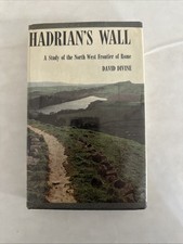 The North-West Frontier of Rome: A Military Study of Hadrian's Wall