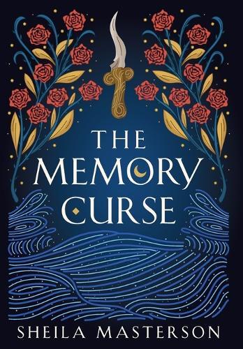 Sheila Masterson The Memory Curse (Hardback) Lost God