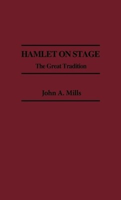 Hamlet on Stage - 9780313246609